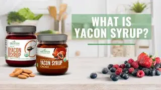 What is Yacon Syrup? Health Benefits & Uses of this SUPERFOOD | Get started eating Yacon Syrup
