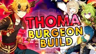 The BEST Build for THOMA BURGEON DPS  | GENSHIN IMPACT