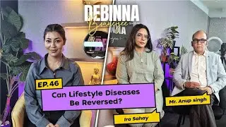 Low-fat, high-carb diets may be the real problem | Ep.46 | HINDI | The Debinna Bonnerjee Show |