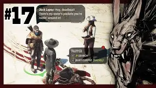 The Soul Vessel - Weird West Let's Play Part 17 [Blind Werewolf PC Gameplay]