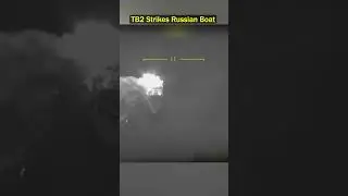 Bayraktar TB2 Strikes Russian Boat on Kherson Coast!