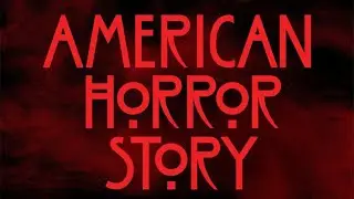 American Horror Story - ALL INTROS [S1 - S12]  4K
