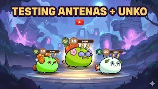 🔥ANTENAS + UNKO 🤔| AXIE INFINITY CLASSIC🔥