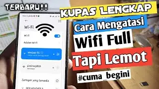 Terbaru!! wifi full tapi internet lemot atau sinyal wifi lemah padahal dekat