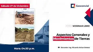 WEBINAR: Aspectos Generales y Movimientos de Tierras