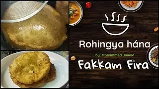 Fakkam Fira |#rohingya Hana EP 04