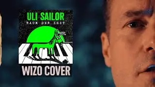 ULI SAILOR - Raum der Zeit (WIZO Cover - 4K Official Video)