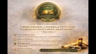 Politics and Crime in India: Understanding the Nexus and Reforming Democracy