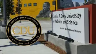 Charles R Drew University of Medicine and Science Los Angeles California HBCU College Tour