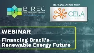 Financing Brazil&rsquo;s Renewable Energy Future