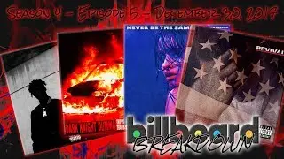 Billboard BREAKDOWN - Hot 100 - December 30, 2017