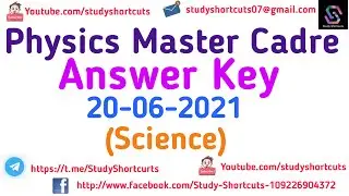 Answer Key Physics Science Master Cadre held on 20/06/2021||2392 Master Cadre 1493+899+135+90