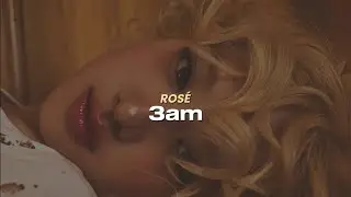 ROS&Eacute; - 3am | Sub. Espa&ntilde;ol. 
