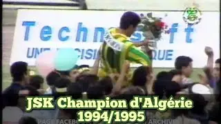JSK Champion d’Algérie 1995 (Reportage Hafid Derradji)