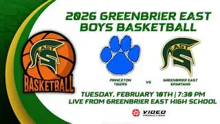 PRINCETON TIGERS VS. GREENBRIER EAST SPARTANS | 2026 WV HIGH SCHOOL BASKETBALL