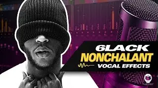[FL STUDIO] 6LACK - NONCHALANT (VOCAL PRESET) STOCK PLUGINS