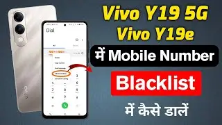 vivo y19e me mobile number block kaise kare , how to unblock mobile number in vivo y19 5g 