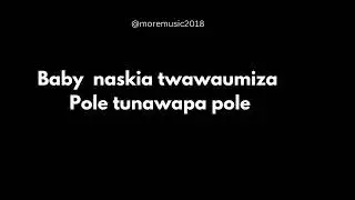 POLE ~ Ft. Mbosso x Ruby (Official lyrics video).