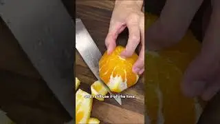 How to Supreme an Orange Like a Pro!