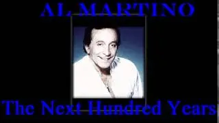 The Next 100 Years - Al Martino  Official Video & Re-recorded