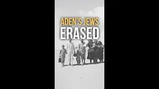 From Trade Hub to Empty Streets: The Jews of Aden