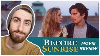 BEFORE SUNRISE (1995) - Movie Review