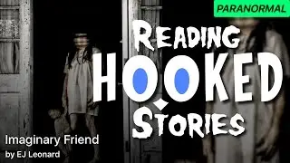 Imaginary Friend | Reading HOOKED Stories