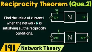 Reciprocity Theorem (Problem 2)