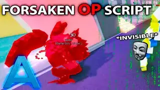 [OP] FORSAKEN SCRIPT [GODMODE INVIS]