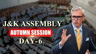 LIVE: 6th Day of J&K assembly autumn session 2025 | Omar Abdullah | Statehood | Reservation policy