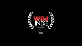 Wild Indie Sci-fi & Fantasy Film Festival Early Bird Teaser