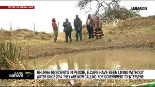 Rhurha Villagers in Peddie are without water 4 years running