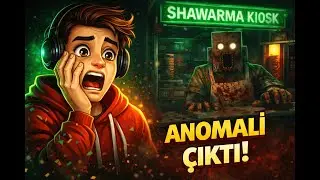 ROBLOX SHAWARMA KIOSK ANOMALIES 😱 | ANOMALİ BİZİ TAKİP ETTİ!