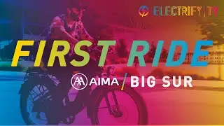 Electric Bike First Ride: AIMA Big Sur