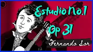 FERNANDO SOR, ✅ Estudio #1, Op. 31,(Andante),  GUITARRA CL&Aacute;SICA