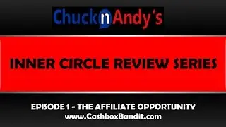 Chuck & Andy's Inner Circle Review | The Compensation Plan!
