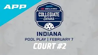 Court 2 | Day 1 | The 2025-26 APP Selkirk Collegiate Series - Indiana