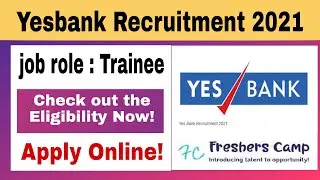 Yes Bank Recruitment 2021 | Trainee (LEG00001L) | Delhi | Apply Now