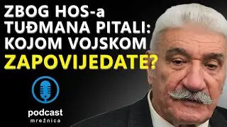 Admiral Lo&scaron;o u Podcastu Mrežnica o HOS-u: Željelo se napasti Tuđmanovu pomirbu!