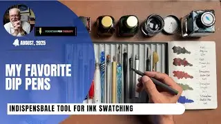 MY FAVORITE DIP PENS