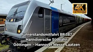 Führerstandsmitfahrt BR 187 Hannövsche Südbahn Göttingen - Hannover Messe Laatzen