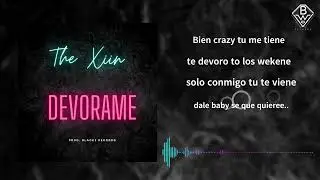 The Xiin - Devorame (Video lyrics) Prod. by Izack T1 & Quasar boy