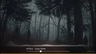 (Free for profit) ArTiCaL  - Scary forest (Dark Trap)