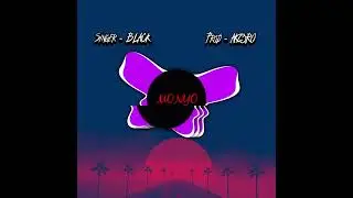 MONYO (Singer BLACK / Prod AKZ3RO)