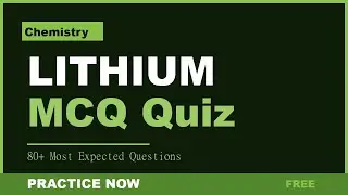 Lithium MCQ Questions | Periodic Table Element Lithium | Chemistry Practice Quiz