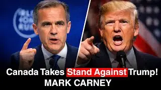 MARK CARNEY vs DONALD TRUMP: Canada&rsquo;s Bold Stand on Sovereignty