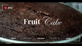 Jamaican Fruit Cake Recipe | Dark, Rich & Authentic Homemade