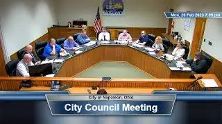City Council Meeting February 20, 2023 | Napoleon, Ohio