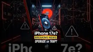 Apple का नया Game? iPhone 17e Leak Explained