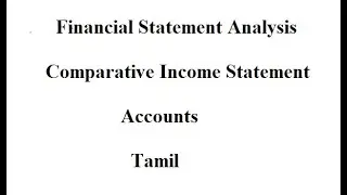 How to prepare Comparative Income Statement | Tamil #financialstatementanalysis #incomestatement